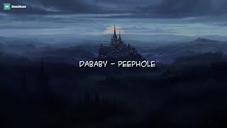 DaBaby - PEEPHOLE (Lyrics Video)