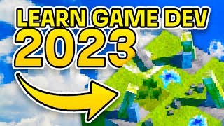 How EVERY Beginner Should Learn Game Dev In 2023