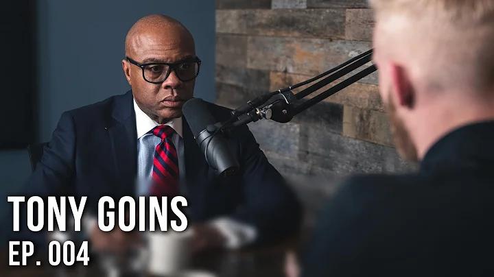 004 | Selfless AND Successful w/ Tony Goins