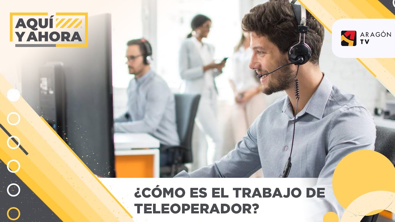 ¿Cómo es el trabajo de teleoperador?