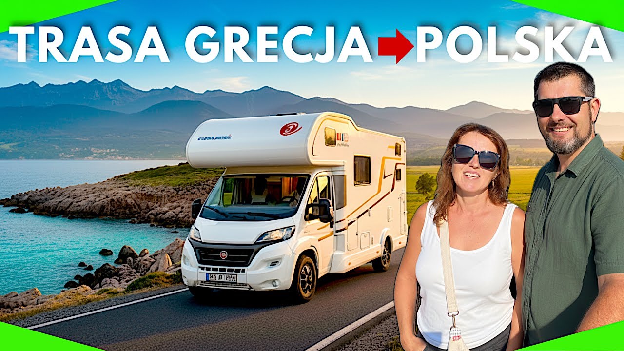🟢Powrót z Grecji kamperem 🇬🇷 Trasa przez Serbię, Macedonię, Węgry – czas, koszty, granice!