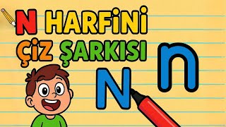 1. Sınıf N Ve N Harflerinin Yazımı Şarkısı Eğlenceli Harf Yazımı Öğrenme
