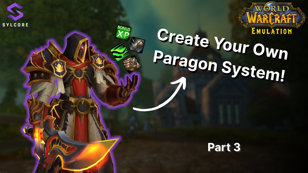 WoW Paragon System - Part 3 - Setting Up Or Tables In Lua [ SylCore + AIO + Eluna ]