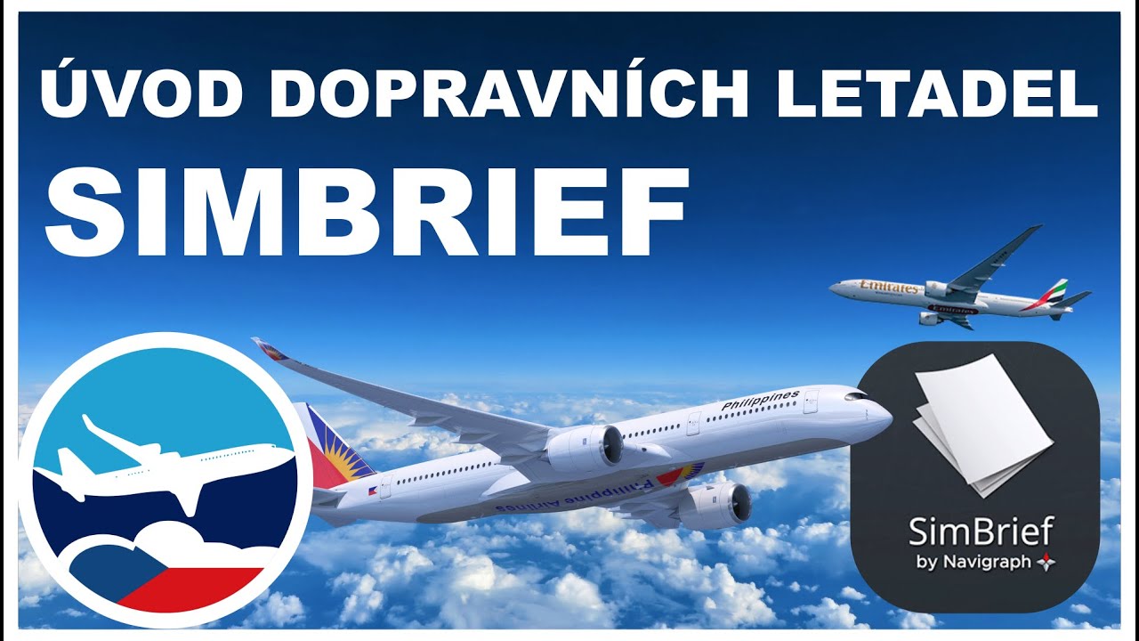 MSFS2020 ČESKY | Dopravní letadla: ÚVOD + Simbrief | CZ tutoriál
