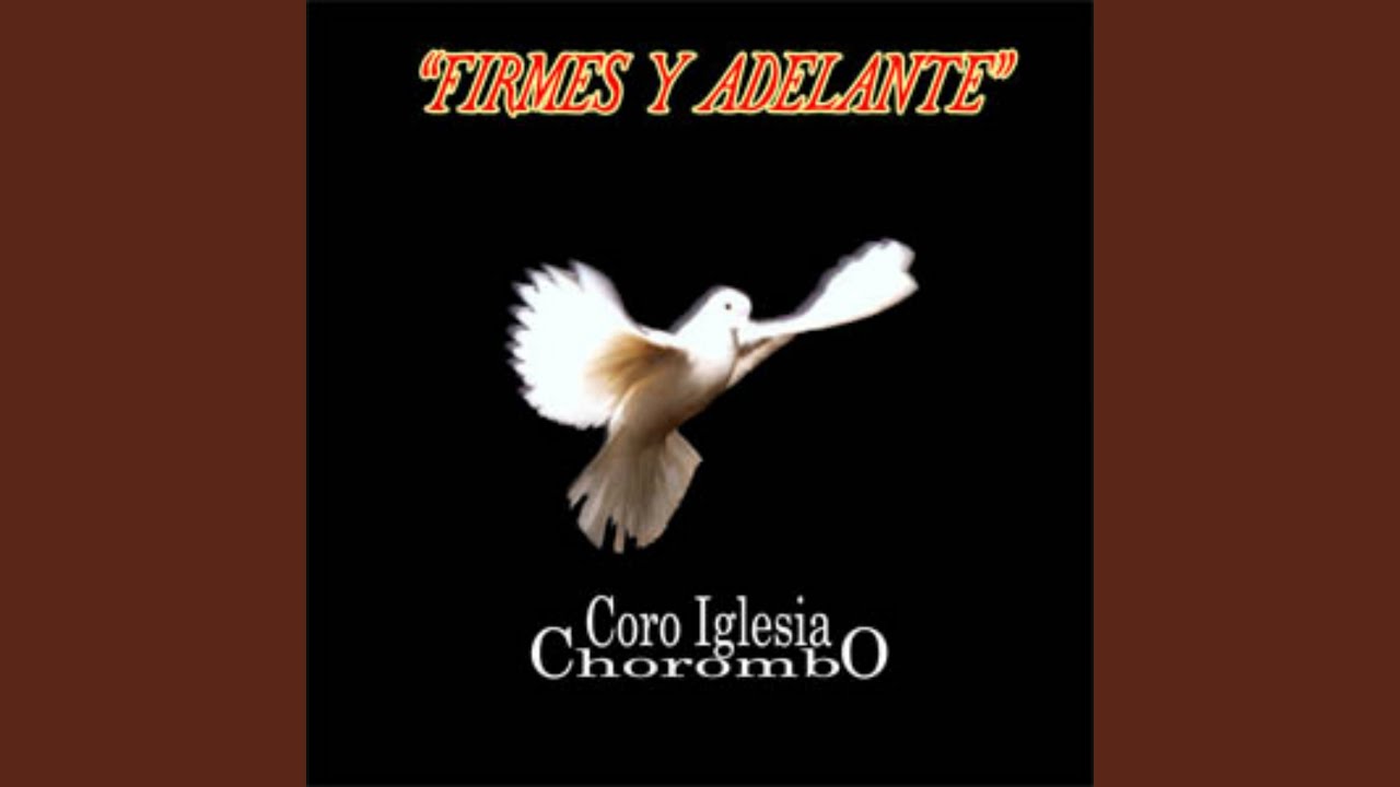 Firmes Y adelante