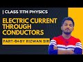 ELECTRIC CURRENT THROUGH CONDUCTORS 04 | Rheostat | Class 11 Physics by Rizwan Sir | MEDINEER