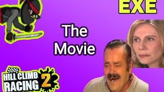 Hill Climb Racing 2 EXE (The Movie)