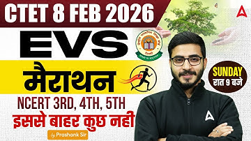 CTET Exam Feb 2026 | CTET EVS Pedagogy & NCERT Marathon | CTET EVS PYQ