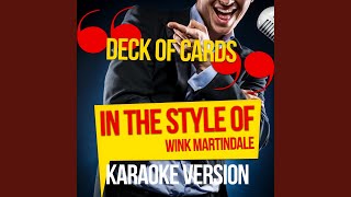 Deck of Cards (In the Style of Wink Martindale) (Karaoke Version)