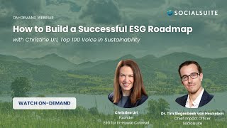 How to Build a Successful Sustainability Roadmap | Socialsuite & ESG for In-House Counsel Experts