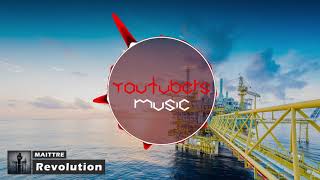 MAITTRE - Revolution [YouTubers Music Release]