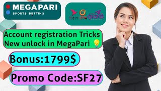 Megapari account open this more bonus promo code 2026