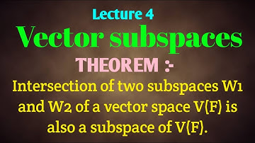 Theorem :- intersection of two Vector subspace | vector subspace |  linear algebra | Akash Tripathi