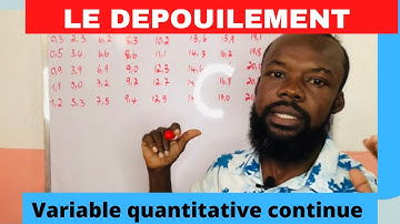 COMMENT DÉPOUILLER DES DONNÉES (variables quantitatives continues)// pour réussir