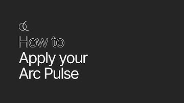 How To: Apply Your Arc Pulse