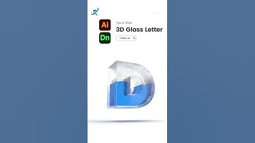 3D Glass Letter in illustrator & adobe dimension #illustratortutorial   #3ddesign #dzignex