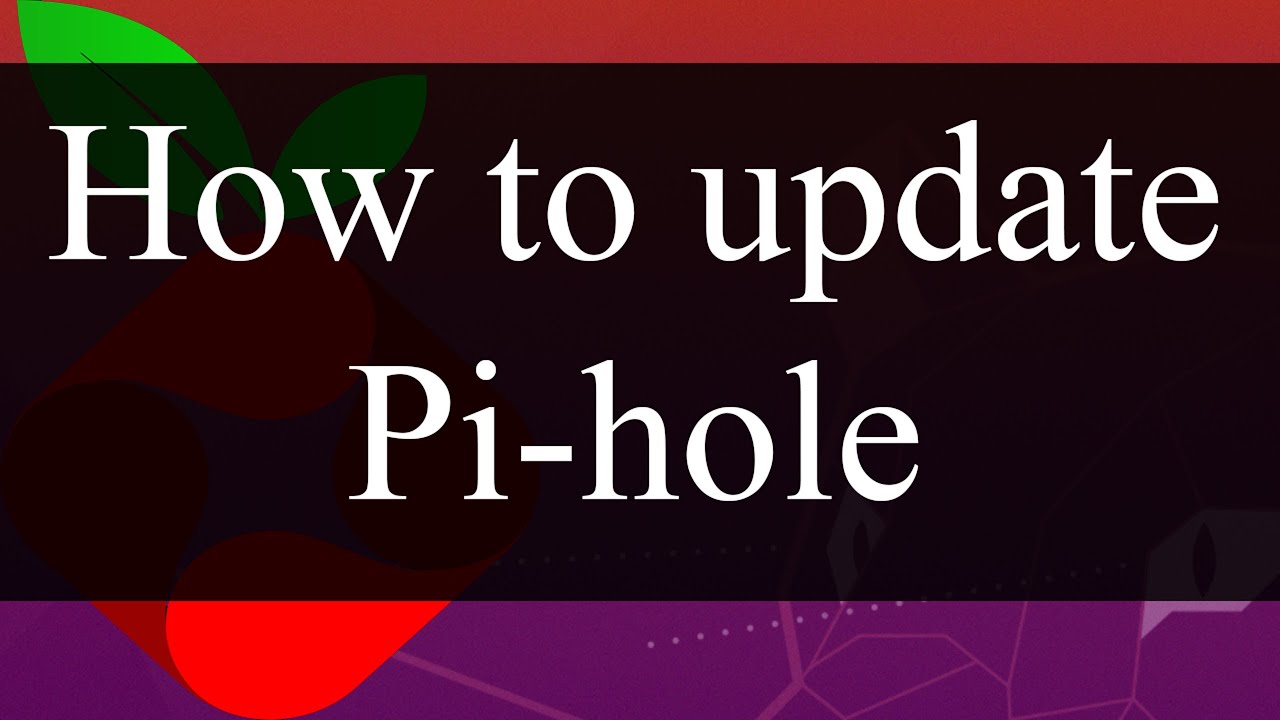 How to update Pi-hole Network-wide Ad Blocker - DNS Sinkhole 2022 - YouTube