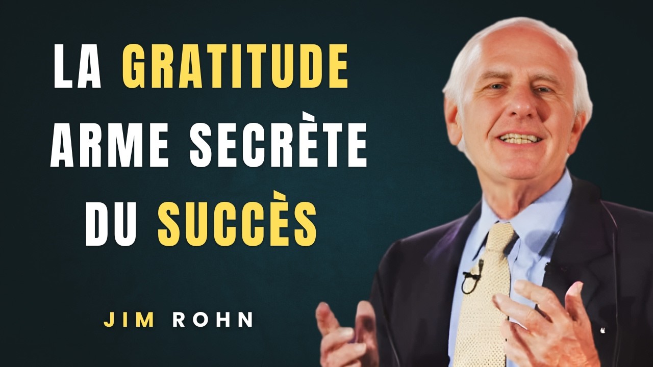 La gratitude change tout | Motivation de Jim Rohn
