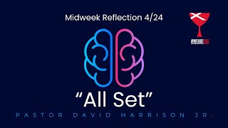 Midweek Reflection - April 24, 2024
