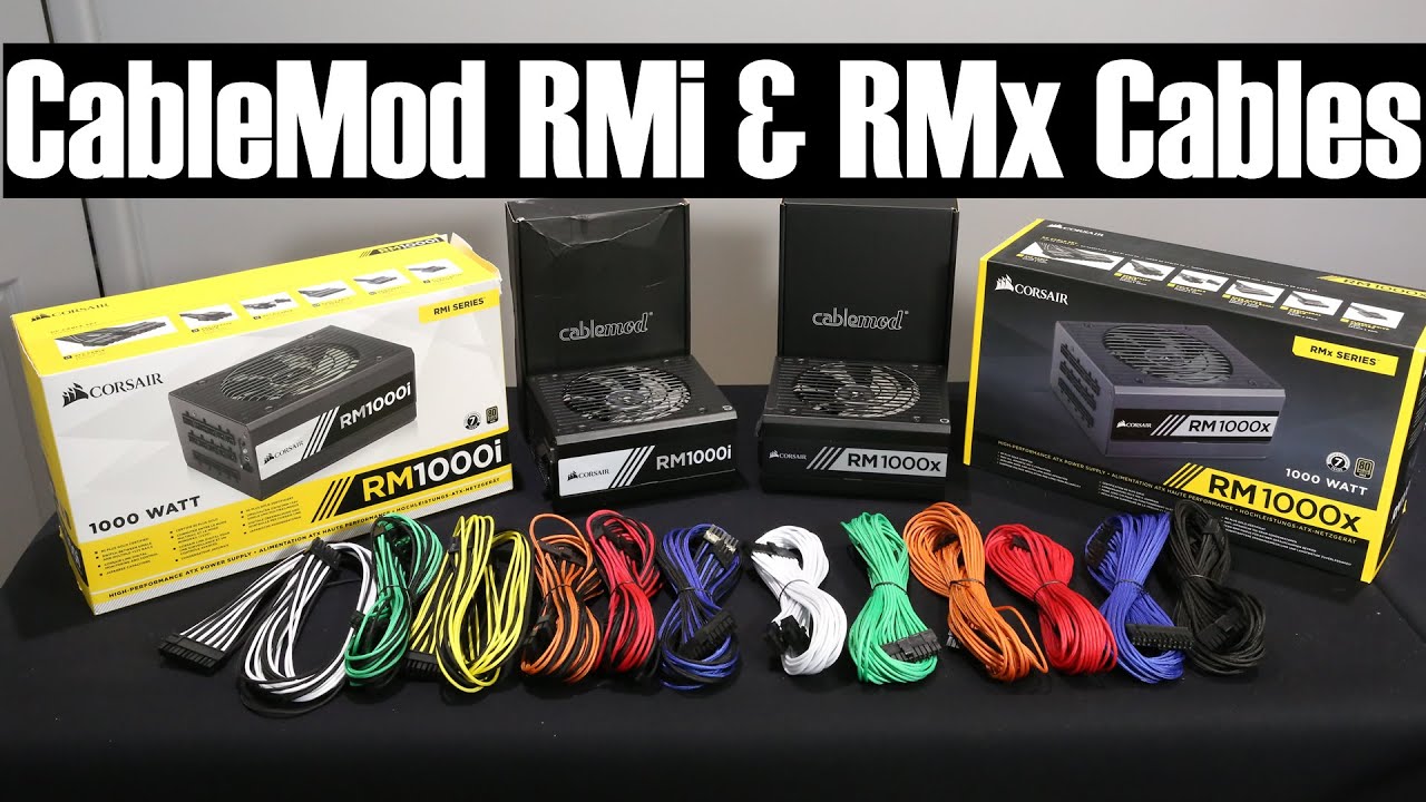 CableMod RMi and RMx Cable Kit Review & Explanation - YouTube