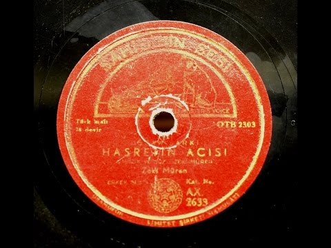 Zeki Müren  - Hasretin Acısı  - GERÇEK TAŞ PLAK KAYDI