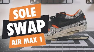 SOLE SWAP!! AIR MAX 1 Keep Rippin Stop Slippin 😖
