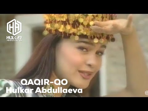 QAQIR-QO Hulkar Abdullaeva/КАКИР-КО Хулкар Абдуллаева (clip)