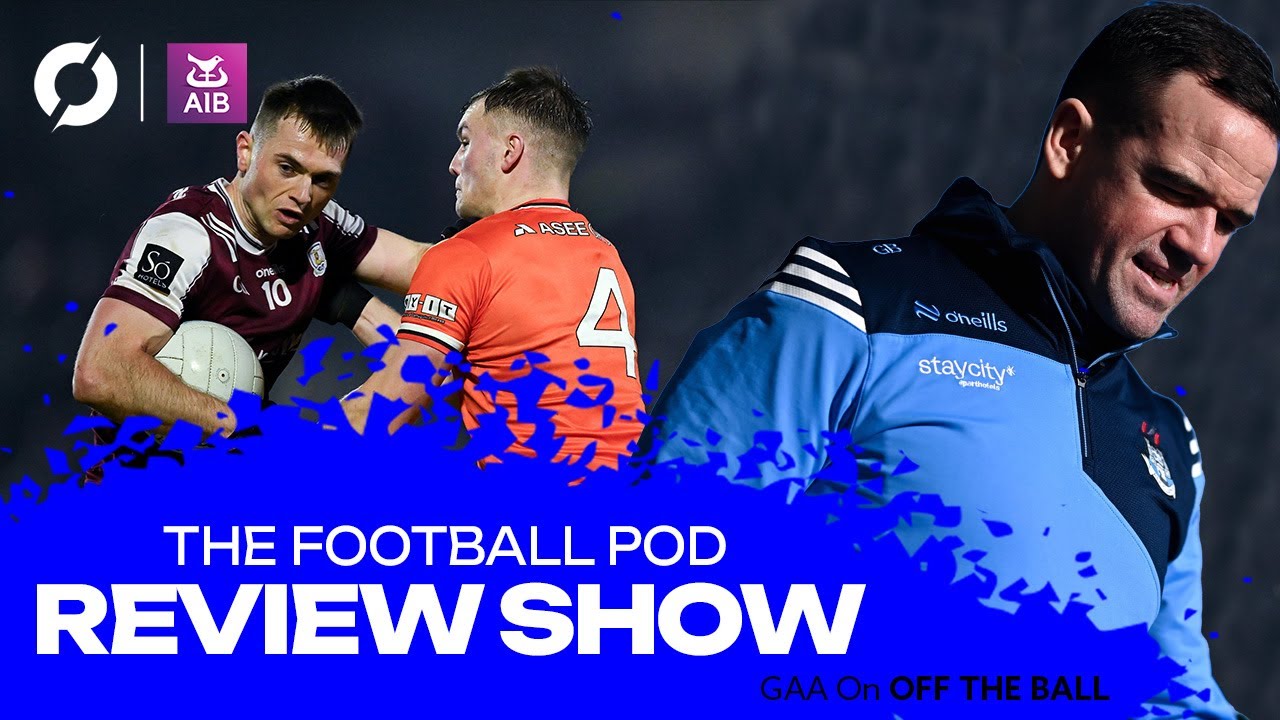 Dublin's sticky transition, Galway sneak by Armagh, Derry end the drought and Division 2 drama