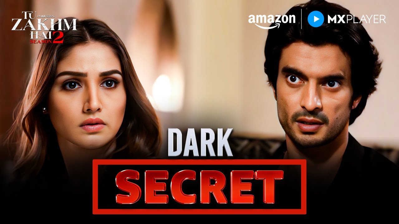 Donal Bisht ने खोली पोल? | Tu Zakhm Hai | Gashmeer Mahajani | Web Series | Amazon MX Player