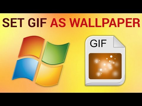 How to Set GIF as Background Windows 7