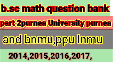 b.sc math question bank purnea University purnea and bnmu part 2 🔥🔥 available this channel