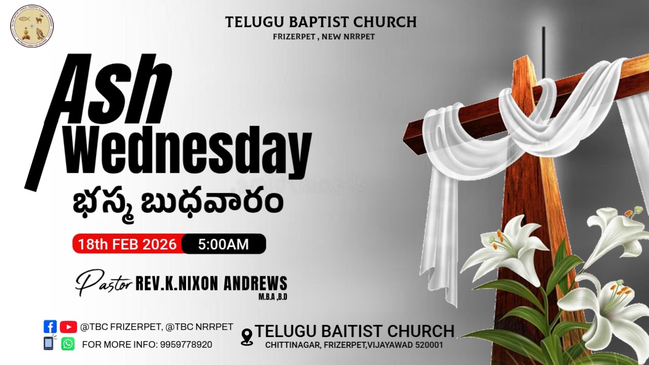ASH WEDNESDAY SERVICE LIVE | 18TH FEB 2026 | భస్మ బుధవారం | #REV.K.NIXON ANDREWS.