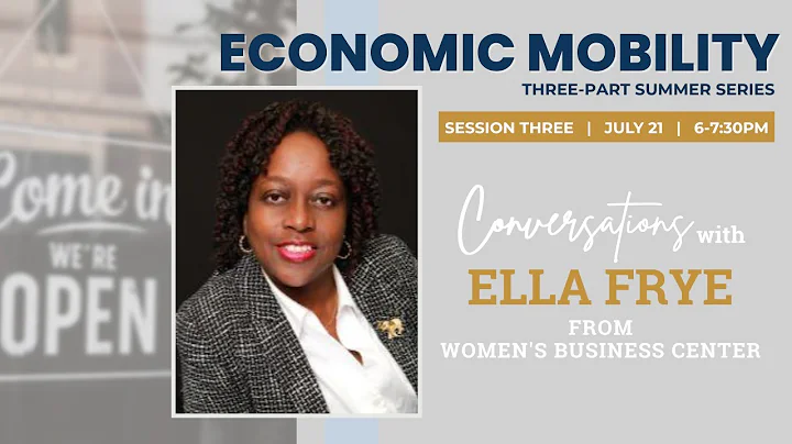 Conversations with Ella Frye from ECDI's Women's B...