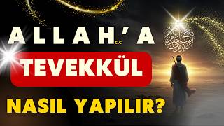 Allaha Tevekkülü Artırmak Tevekkül Kalpte Başlar Hikmet Kapısı