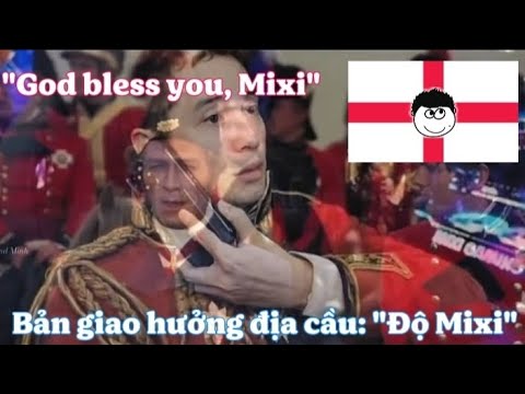 "God bless you, Mixi" - Bản giao hưởng địa cầu Độ Mixi - Lyrics🎵