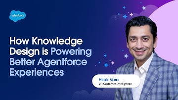 How Knowledge Design is Powering Better Agentforce Experiences