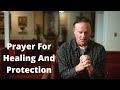 Prayers For Healing And Protection I Prayer For Health