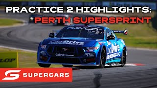 Practice 2 Highlights - Bosch Power Tools Perth SuperSprint | 2024 Repco Supercars Championship