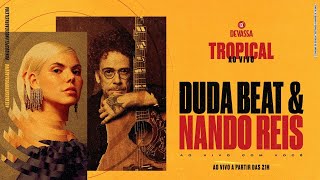 Devassa Tropical ao Vivo | Duda & Nando Reis ao Vivo com Você  #UnidosPelaMúsicaBrasileira