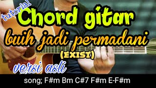 Chord gitar BUIH JADI PERMADANI versi asli (pelan-pelan) @tutogitar5762