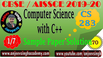 Solution CBSE Board Exam 2019-20 XII Computer Science C++  (283) Question Paper (1)