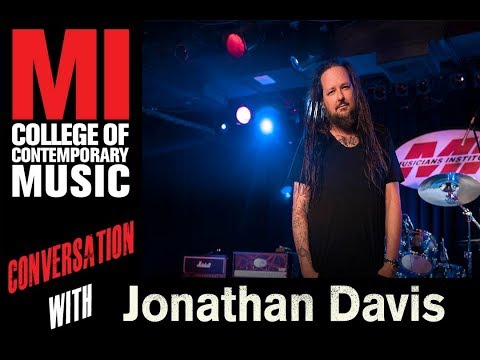 Jonathan Davis: 7 Things We Learned At The Musicians' Institute