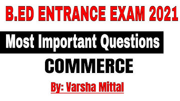 B.ED Most Important Questions 2021 || Commerce Important Questions 2021 || My Commerce Info || B.ED