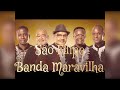 São Filipe - Banda Maravilha