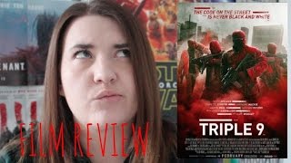 Triple 9 - film review