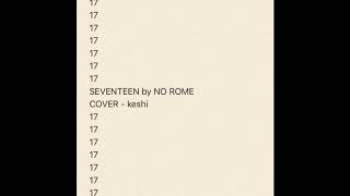 (Cover) Seventeen//No Rome