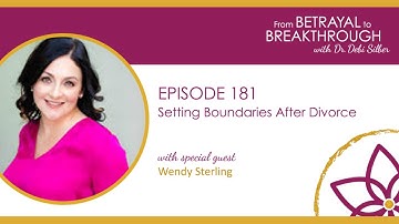 181: Setting Boundaries After Divorce