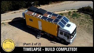 COMPLETED DIY BUILD | Container home on wheels | RELAXING TIMELAPSE (part 2)