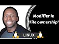 Linux  modifier le file ownership