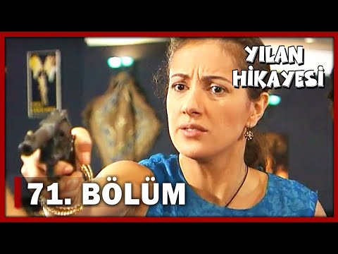 Yılan Hikayesi 71.Bölüm - FULL BÖLÜM